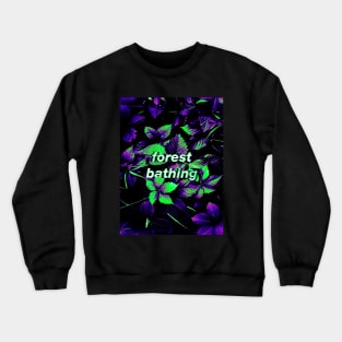 Forest Bathing Crewneck Sweatshirt